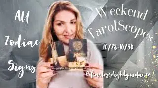 Weekend TarotScope ✨ 10/28-10/30 #allzodiacsigns