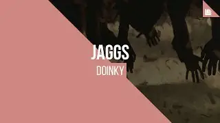 JAGGS - Doinky