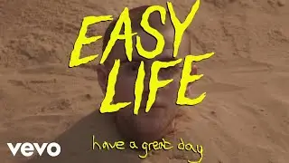 hard life - have a great day (visualiser)