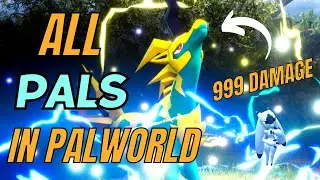 Every Pal in Palworld! the Best Pals to Catch in One Video 🎮