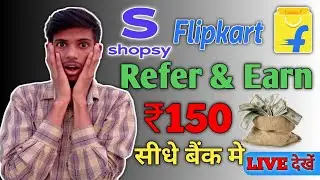 Shopsy App Refer And Earn | Shopsy Flipkart Refer & Earn ₹150 | Free Online Shopping & Earn 2022