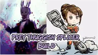 Prey Thuggish Splicer Build | Melee + Psi