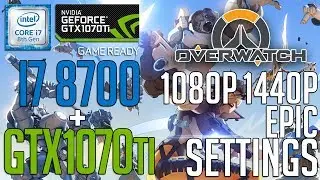i7 8700 + GTX 1070ti on Overwatch | 1080p,1440p | Epic Settings!