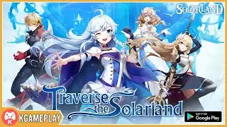 Solarland Gameplay MMORPG Android iOS