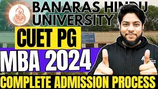 BHU MBA Admission Process 2024🔥Eligibility criteria syllabus seats fees complete Details