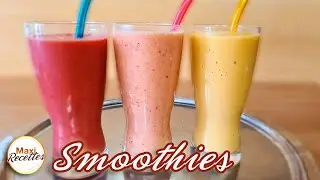 3 Recettes de Smoothies (Fruits + Detox) - Boisson à base de Fraise, Banane, Mangue, Pasteque, Pomme