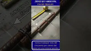 Correcto traslape de acero #arquitectura #construcci&oacute;n #ingenieria #plantillasingenieria #noticias