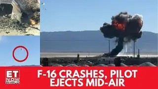 California F-16 Crash: Dramatic Video of Pilot Ejecting Moments Before Crash