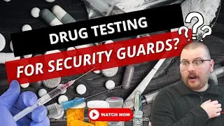 Do Security Guards Get Drug Tested?