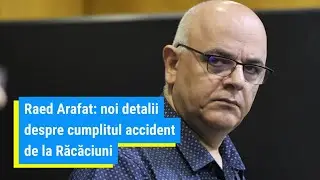 Raed Arafat, noi detalii despre cumplitul accident de la Răcăciuni: Mai mulți răniți au fost resusci