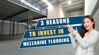 3 Compelling Reasons to Invest in Mezzanine Flooring:Maximizing Space,Functionality,Increasing Value