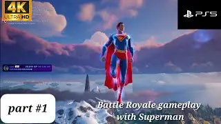 Fortnite Battle Royale part #1 ( look up superman) playing with Superman krypton power  on ps5