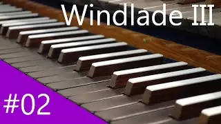 StudioOrgel 02 Windlade III. Manual