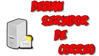 Como instalar y configurar un servidor de correo en Debian