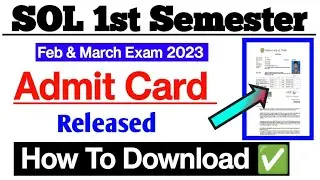 DU SOL 1st Semester Admit Card Released March Exam 2023 📚💯 How To Download Admit Card ✅