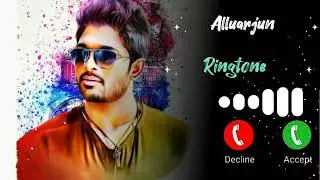 Allu Arjun Ringtone|| Allu Arjun Best Ringtone Music