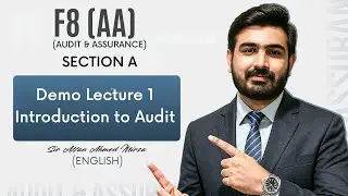 ACCA F8 (AA) Orientation | Lecture 1 Introduction to Audit | English