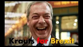 KRAUTS FOR BREXIT - Make Britain Great Again
