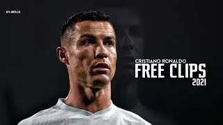 Cristiano Ronaldo​ 2021 ● FREE CLIPS / NO WATERMARK ● FREE TO USE ● 1080p HD