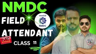 11 - NMDC फील्ड अटेंडेंट परीक्षा में पूछे जाने वाले महत्वपूर्ण प्रश्न | NMDC FIELD ATTENDANT CLASSES