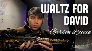Waltz for David (Kirk Whalum) | Cover by Gerson Laude