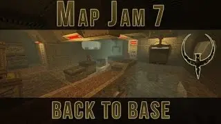 Quake Map Jam 7 &mdash; Возвращение на базу