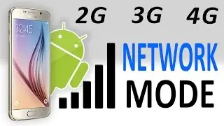 How To Change 2G/3G/4G Only Network Mode On Any Android Smartphone │DROID GEN