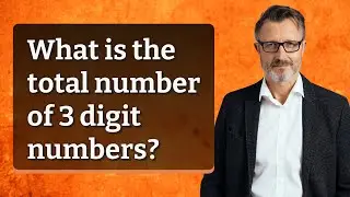 What is the total number of 3 digit numbers?