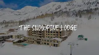 The Snowpine Lodge Review - Alta , United States of America