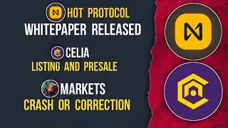 CELIA Listing & Presale | HOT WALLET Whitepaper Released | MARKETS Correction #celia #hotwallet
