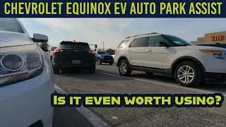 Chevy Equinox EV Auto Park Assist Tutorial and Demonstration: Is it worth the extra money?