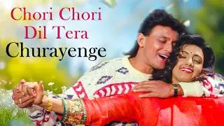 चोरी चोरी दिल तेरा चुरायेंगे 💞 | Chori Chori Dil Tera Churaenge | 90s Love Hindi Song 💖