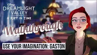 Use Your Imagination: Gaston! &ndash; Gameplay &ndash; Walkthrough &ndash; Disney Dreamlight Valley &ndash; A Rift in Time