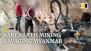 Push for green energy ravaging Myanmar&rsquo;s northern reaches as rare earth mining takes a toll