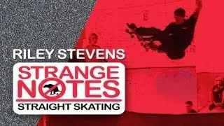 Straight Skating with Riley Stevens