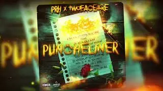 PRH x tWOfACEaQE - PUNCHELINER