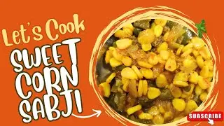 Sweet Corn veggie | Home Style @ArtfulWishesbyjaya 