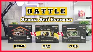 Кто лучше? Полное сравнение цифровых телевизионных приставок Evercoss Max, Prime и Plus DVB-T2