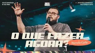 O QUE FAZER AGORA? | Marcelo Scoffano
