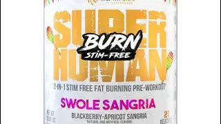 Superhuman Burn-Stim Free Fat Burner (Pump/Fat-Burner) Review 🥵 by AlphaLion 🦁