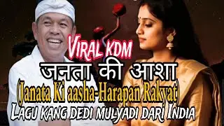 TOP VIRAL LAGU DEDI MULYADI INDIA || जनता की आशा JANATA KI AASHA || DEDI MULYADI || TERBARU 2025 ‼️