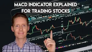 MACD Indicator Explained for Trading Stocks