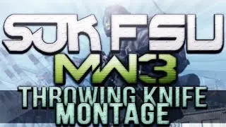 SUK FSU Episode 54 (COD MW3 Throwing Knife Montage)
