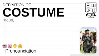 COSTUME meaning, definition & pronunciation | What is COSTUME? | How to say COSTUME