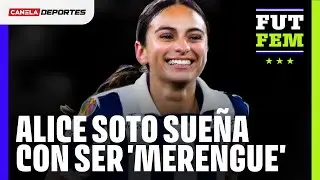 ALICE SOTO sueña con jugar en el REAL MADRID junto a MONTSE SALDÍVAR | FutFem