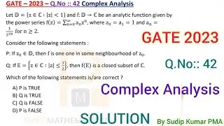 GATE 2023 Mathematics | Complex Analysis Solution | Question No 42 | by Sudip Kumar PMA