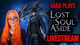 🔴 Hit Or Sh*t!? Starting Lost Soul Aside, Temu Final Fantasy / Forspoken? (PC) *PART 1* LIVESTREAM