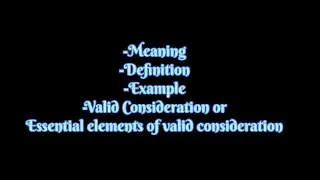 Consideration meaning and essential elements of valid consideration in hindi #mba #mgc #motivation