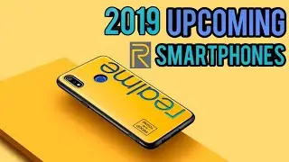 Realme upcoming phones 2019