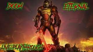 DOOM Eternal - Live Playthrough - Day 13 of Daily streams